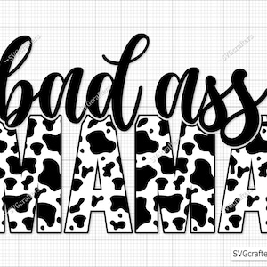 Cow Print Bad Ass Mama Svg Png, Cow pattern Png, cow spot Png, Cow Png, Cow Skin Png, cow print png - Printable, Cricut & Silhouette files