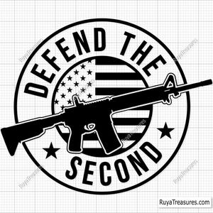 May include: Black and white graphic design with the text "Defend the Second" in a circle. The design features an American flag with a stylized rifle in front of it.