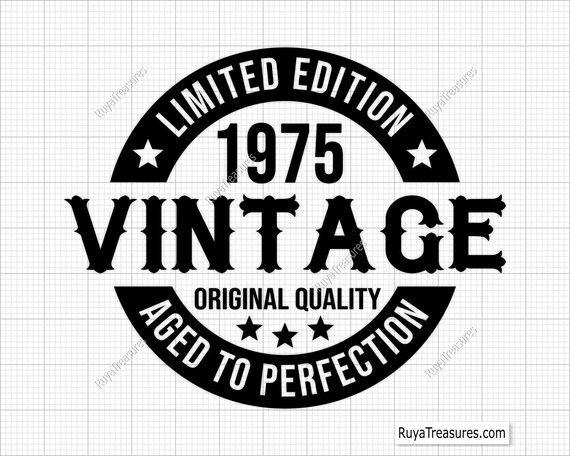 51st Birthday Svg Png, 51st Svg, Aged to Perfection Svg, 51 and Fabulous Svg, Vintage 1975 Svg - Printable, Cricut & Silhouette Cut Files