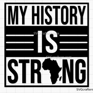 Mon histoire est forte svg, svg Black lives matter, svg blm, histoire des Noirs svg, svg magie fille noire, mélanine svg - impression, Cricut & Silhouette