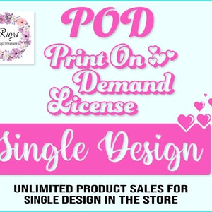 POD-Lizenz für ein Design - Unbegrenzte Verwendung, kein Kredit erforderlich, Print-On-Demand-Lizenz für ein Produkt