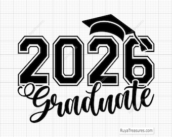 2026 Graduate Svg Png, Graduation Svg, Graduate Svg, Graduation 2026 Svg, Senior 2026 Svg, Class of 2026 Svg, Proud Graduate Svg