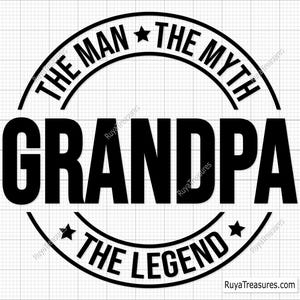 Abuelo el hombre el mito la leyenda Svg, abuelo Svg, abuelo Svg, abuelo Png, abuelo Svg - Archivo de corte para imprimir, Cricut y Silhouette
