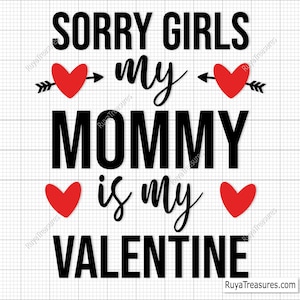 Kinder Valentinstag Shirt, Tut mir leid Mädchen, meine Mama ist mein Valentinstag Shirt, Valentinstag Kinder Shirt, Valentinstag Jungen, lustiges Valentinstag Shirt, Kleinkind Design, lustiges Design