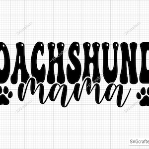 Teckel Mama SVG, Wiener Dog Svg-bundel, teckel Paw Svg, hondenliefhebber Svg, teckel gesneden bestand voor Cricut, teckel silhouet, PNG, DXF