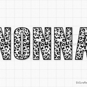 Leopard Nonna svg, Nana svg, Oma svg, Oma svg, Kindermädchen svg, gesegnete Oma svg, beste Nana überhaupt svg - Print, Cricut & Silhouette Dateien
