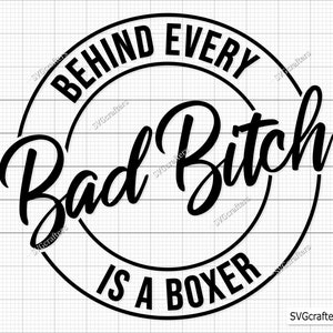 Detrás de cada perra mala hay un perro boxer Svg Png, Boxer Clipart, Boxer Mom Svg, Dog svg, Dog mom svg, puppy svg -Printable, Cricut & Silhouette