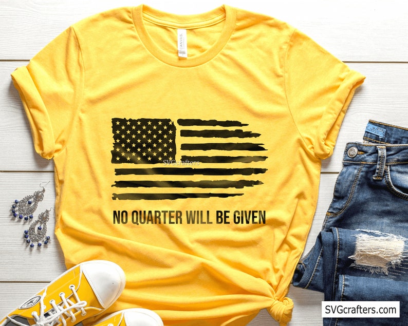 No Quarter Will Be Given Svg Png 2nd Amendment Svg Freedom Etsy