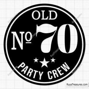 Svg de tripulación de fiesta de cumpleaños número 70, Svg de 70, Svg de tripulación de "Acepto", Svg de fiesta nupcial, Svg de tripulación de cumpleaños, Svg de dama de honor - Imprimible, Cricut y Silhouette
