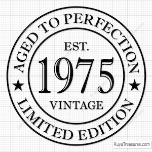 50e verjaardag Svg Png, 50e Svg, Aged to Perfection Svg, 50 and Fabulous Svg, Vintage 1975 Svg - afdrukbaar, Cricut & Silhouette Cut-bestand