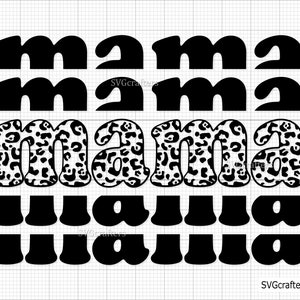 Leopard Mama svg, Leopard Print svg, mama leopard png, mom life svg, mom svg, cheetah mom svg, mommy svg - Printable, Cricut & Silhouette