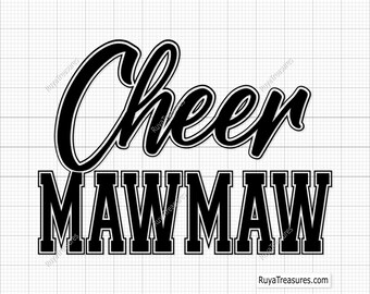 Puede incluir: Diseño gráfico en blanco y negro con el texto "Cheer Mawmaw".