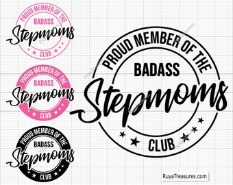 Membro orgulhoso do The Badass Stepmoms Club Svg, Badass Stepmom Svg, Stepmom Svg, Cool Stepmom Svg - Arquivos para impressão, Cricut e Silhouette