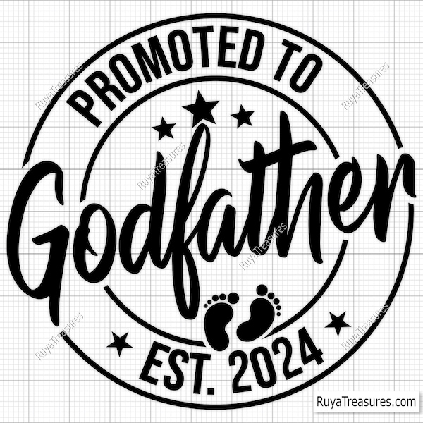 Promoted to Godfather Svg Png, Baby Announcement Svg, Established Svg, Godfather Est 2024, Coming Soon Svg - Printable, Cricut & Silhouette