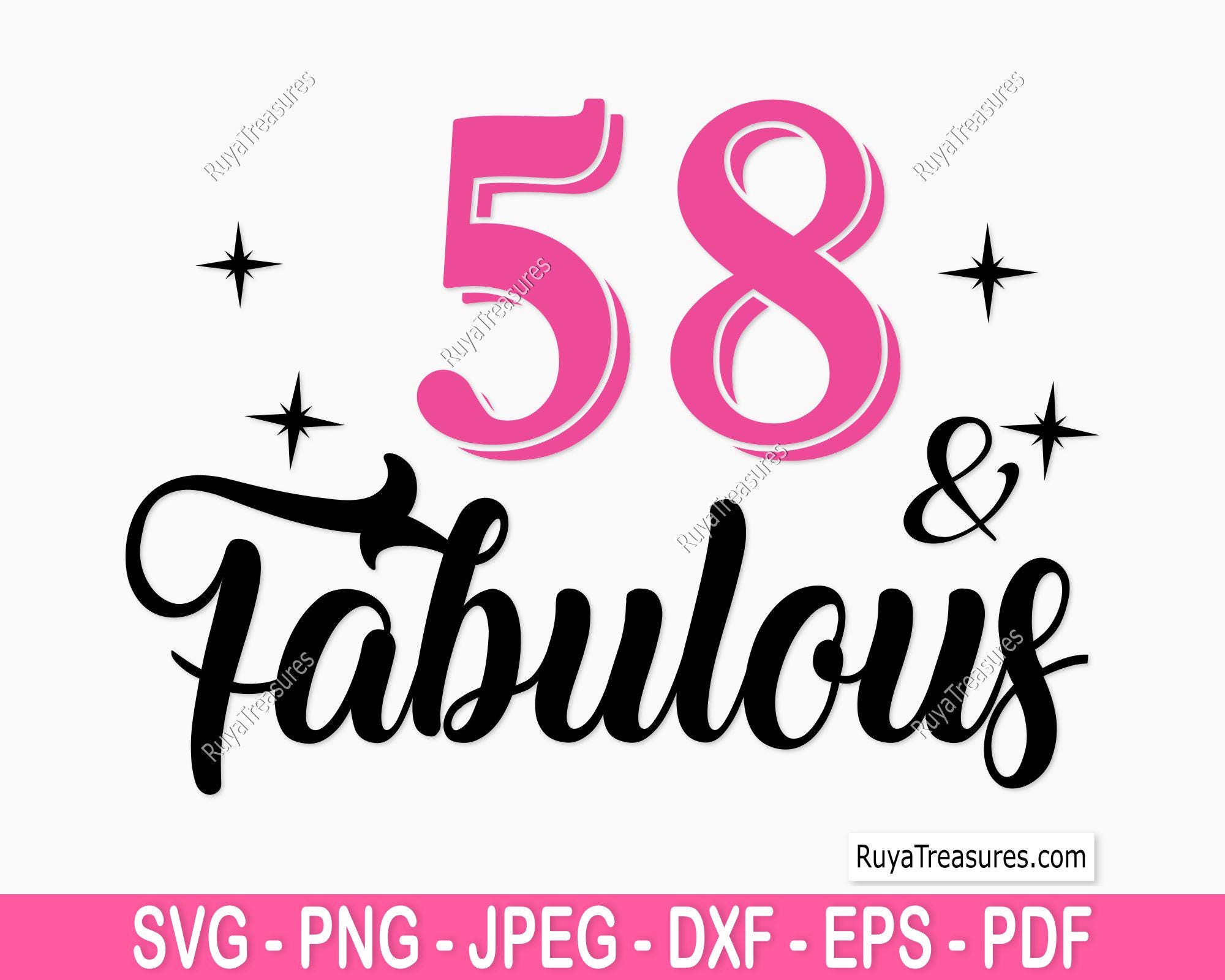 58th Birthday Svg Png, 58th Svg, Aged to Perfection Svg, 58 and ...