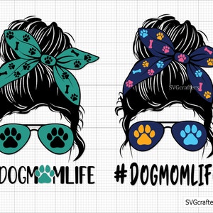 Svg maman chien, svg pour amoureux des chiens, svg empreinte de patte, svg patte de chien, png maman chien, patte svg, svg maman chien, svg chignon désordonné - imprimable, Cricut & Silhouette