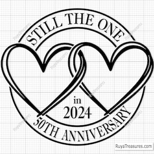 Toujours le Svg 50e anniversaire, Svg anniversaire de mariage, Nous faisons toujours le Svg, 15e, 20e, 25e, 30e, 40e, 45e, 50e anniversaire Svg Png