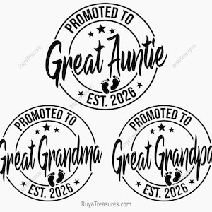Promoted to Great Grandpa Svg, Promoted to Great Grandma Svg, Promoted to Great Auntie Svg, Great Grandma Est 2025 2026 Svg, Coming Soon Svg