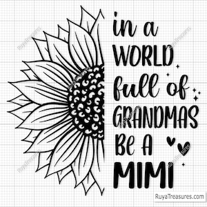 Em um mundo cheio de avós, seja uma Mimi Svg, Vovó Svg, Mimi Svg Png, Babá Svg, Vovó Abençoada Svg, Melhor Vovó de Todos os Tempos Svg, Avó Svg