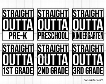 Bundle Straight Outta pre-k pre school kindergarten 1st 2nd 3rd SVG, 1st grade svg, third grade svg, Preschool svg, kindergarten svg