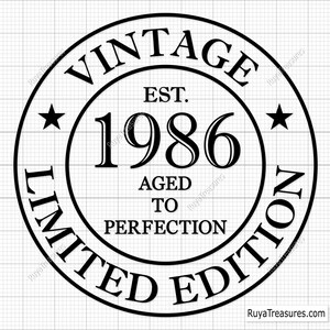 40th Birthday Vintage 1986 Limited Edition Svg
