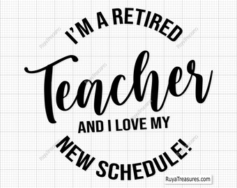 Retired Teacher Svg, Teacher Retirement Svg, Officially Retired Teacher Svg, Retirement Gift Svg, Teacher Life Svg, Retired Educator Svg