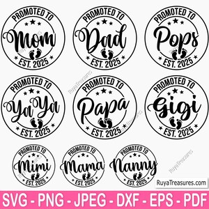 Promovido a Mom Dad Papa Pops Ya Ya e Gigi Svg, Anúncio de bebê Svg, Estabelecido Svg, Gigi Yaya Svg, Em breve Svg, Mom Dad Est 2025