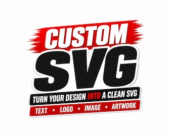 Fast Delivery Custom Svg for Your Text, Image or Logo, Request Custom Svg, Text Svg, Personalized Logo Svg | Svg, Eps, Png, Dxf, Pdf, Jpg