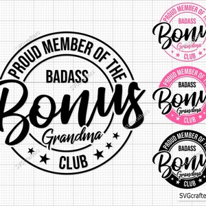 Membro orgulhoso do bônus Badass Gradma Svg Png, Vovó svg, Nana svg, Vovó svg, Vovó abençoada svg - Arquivo para impressão, Cricut e Silhouette