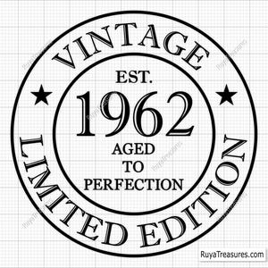 63rd Birthday Svg Png, 63rd Svg, Aged To Perfection Svg, 63 And Fabulous Svg, Vintage 1962 Svg - Printable, Cricut & Silhouette Cut Files
