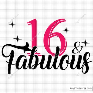16 und fabelhaftes Konfetti, 16 Geburtstag, süßes 16, Geburtstagskind, Geburtstagskind, Geburtstagsgeschenk, Geburtstagsgeschenk, Geburtstagsgeschenk - Printable, Cricut & Silhouette