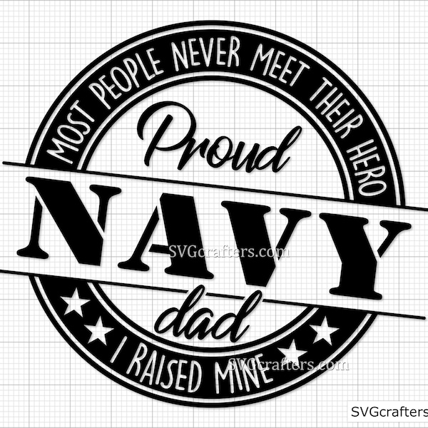 Proud Navy Dad svg, Army svg, Navy Wife svg, Military svg, us navy svg, Veteran svg, Army Mom svg - Printable, Cricut & Silhouette cut file