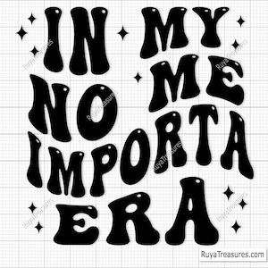In meiner No Me Importa Espng Ära, Idgaf Design, in meiner I Don't Care Ära auf Spanisch, Dia De San Valentin en Espanol