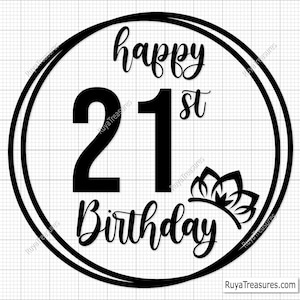 21st Birthday Svg Png, 21st Svg, Aged to Perfection Svg, 21 and Fabulous Svg, Vintage 2004 Svg - Arquivos de corte para impressão, Cricut e Silhouette