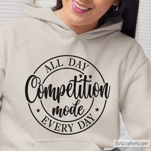 Competition Mode Svg Png, Cheerleader Svg, Coach Svg, Cheer Coach Svg, Cheer Svg, Coach Shirt Svg, Game Day Vibes Svg, Cheer Mom Svg