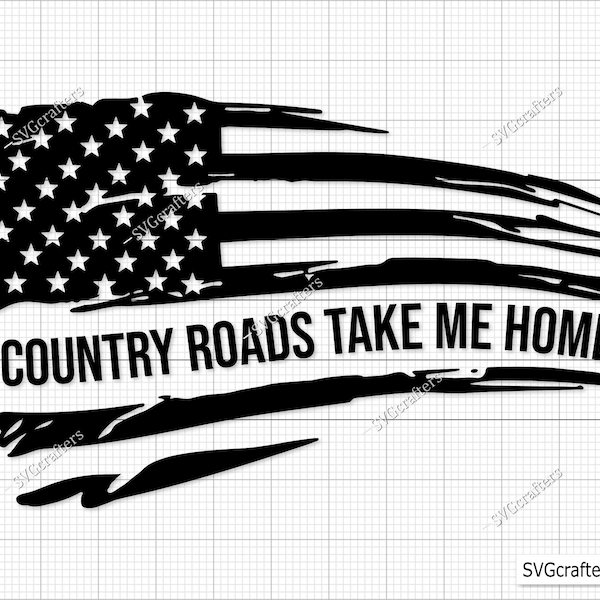 Country Roads Take Me Home Flag svg, country svg, country girl svg, cowboy svg, southern girl svg - Printable, Cricut & Silhouette cut file