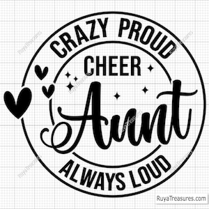 Jubeln Tante SVG, Crazy Tante SVG, Jubeln SVG, Crazy Proud Immer Laut SVG, Tante SVG, Tante Geschenk SVG, Lustige Tante Shirt SVG, Cricut, Silhouette