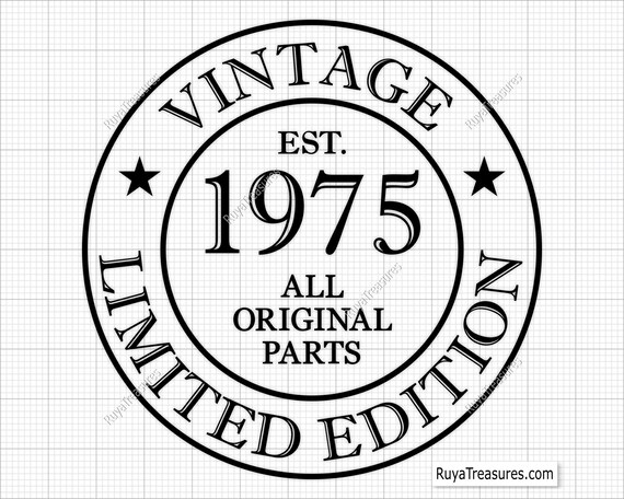 51st Birthday Svg Png, 51st Svg, Aged to Perfection Svg, 51 and Fabulous Svg, Vintage 1975 Svg - Printable, Cricut & Silhouette Cut File