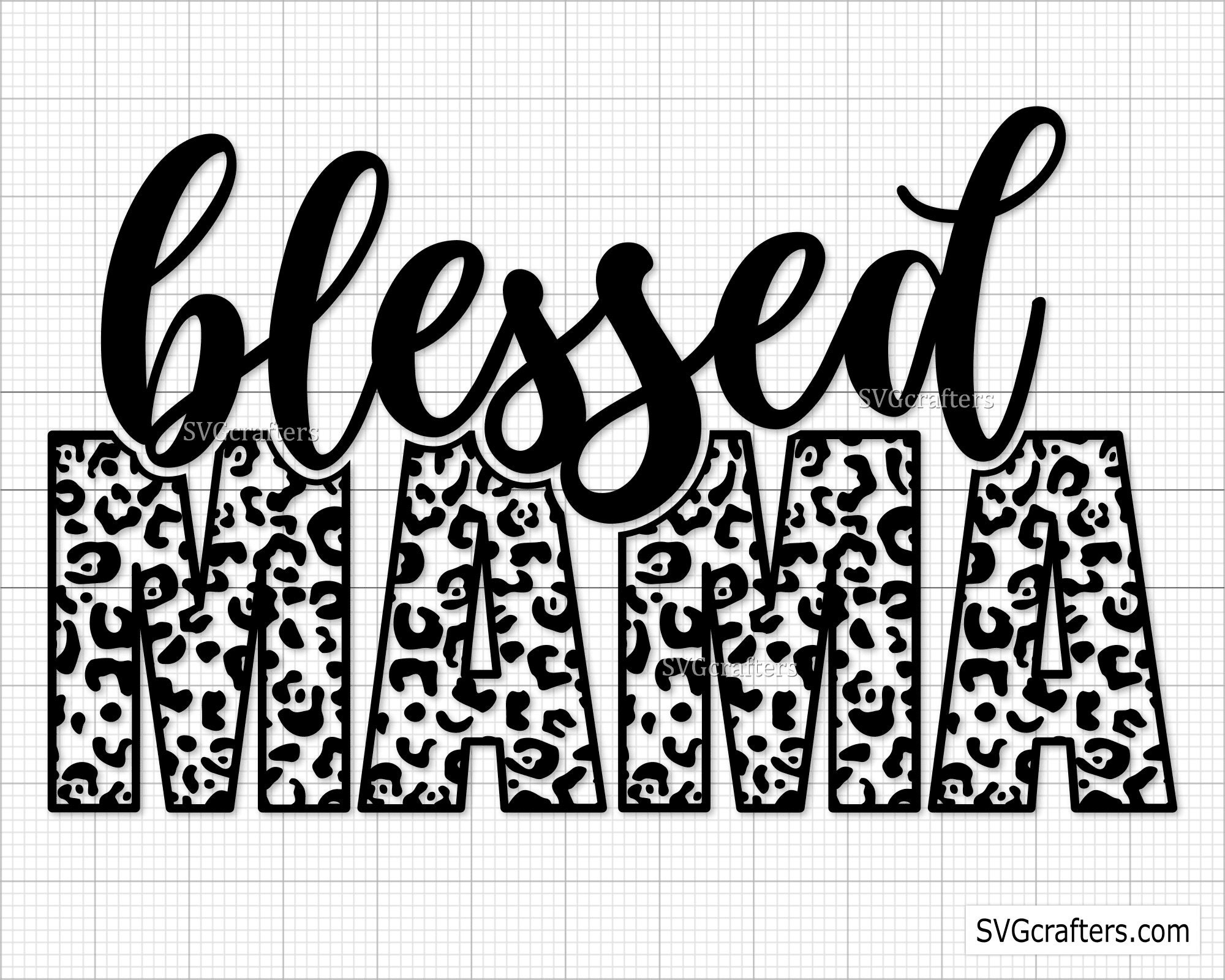 Blessed Mama Leopard Svg Png, mama leopard png, mom life svg, mom svg, cheetah mom svg, mommy svg - Printable, Cricut & Silhouette cut files