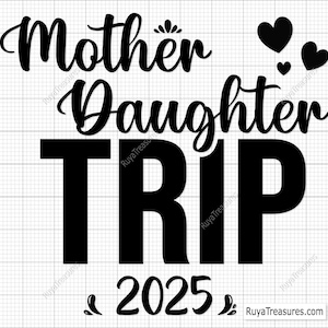 Moeder-dochter reis Svg Png, meisjes reis Svg, moeder-dochter vakantie, familievakantie, mama en mij Svg, moeder-dochter Svg, vakantie Svg
