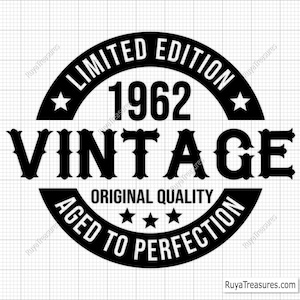 63rd Birthday Svg Png, 63rd Svg, Aged to Perfection Svg, 63 and Fabulous Svg, Vintage 1962 Svg - Printable, Cricut & Silhouette Cut Files