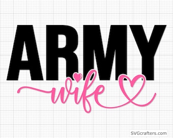 army wife svg  army svg  wife svg  digital download