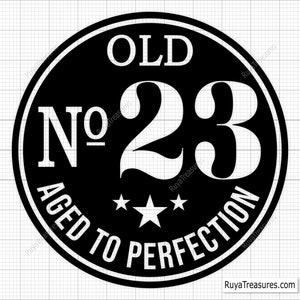 23 Geburtstags-Svg Png, 23. Geburtstag-Svg, gealtert zur Perfektion Svg, 23 und fabelhafte Svg, Vintage 2002 svg - Printable, Cricut & Silhouette Cut Files