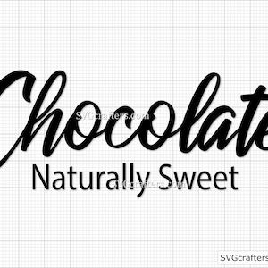 Chocolate Naturally Sweet svg, Black girl magic svg, Black lives matter svg, blm svg, black history svg, melanin svg - Cricut & Silhouette