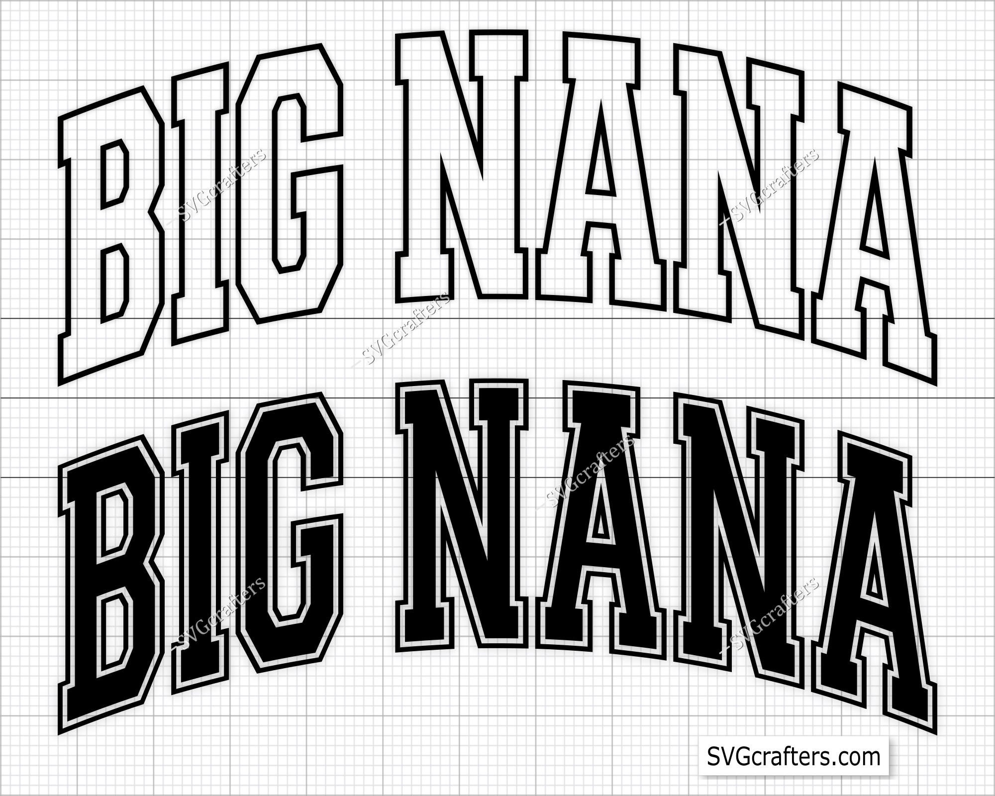 Big Nana Varsity Svg Png, Nana Varsity Curved Svg, Grandma Big Nana Varsity Svg Png, Nana Varsity Curved Svg, Grandma