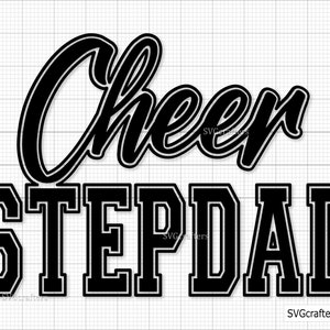 Cheer stepdad svg, cheer coach svg, cheerleader svg, coach svg, cheerleading svg, cheer mom svg - Printable, Cricut & Silhouette files