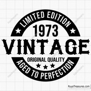 53rd Birthday Svg Png, 53rd Svg, Aged to Perfection Svg, 53 and Fabulous Svg, Vintage 1973 Svg - Printable, Cricut & Silhouette Cut Files