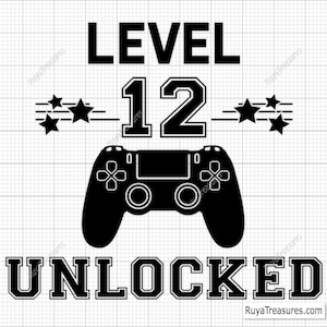 Level 12 Entsperrt Png, Zwölf Geburtstag Geburtstagsstecker, Zwölf Geburtstagsstecker, Zwölf Geburtstagsstecker, Zwölf Geburtstagsstecker, Zwölf Geburtstagsstecker - Printable, Cricut und Silhouette
