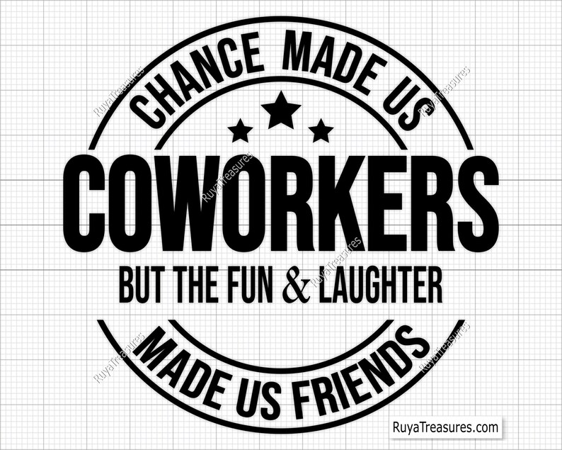 Chance Made Us Coworkers Svg, Coworker Appreciation Svg, Best Friend ...