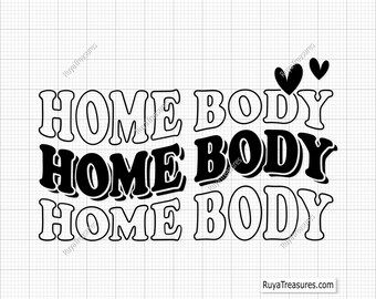 Homebody Svg Png, Introvert Svg, Homebody Clipart,stay Home Svg, Mom Life Svg, Weekend Svg, Indoorsy Svg, Homebody Shirt Svg, Stay Home Svg